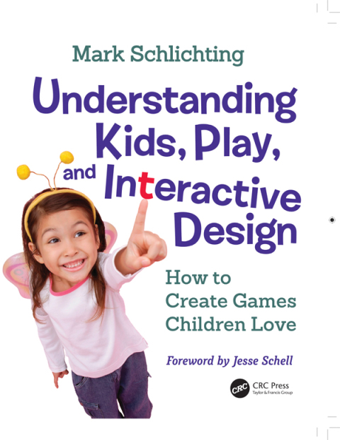 Cover image for book Understanding Kids, Play, and Interactive Design