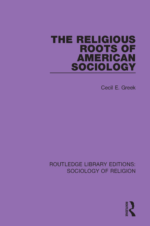 Cover image for book The Religious Roots of American Sociology