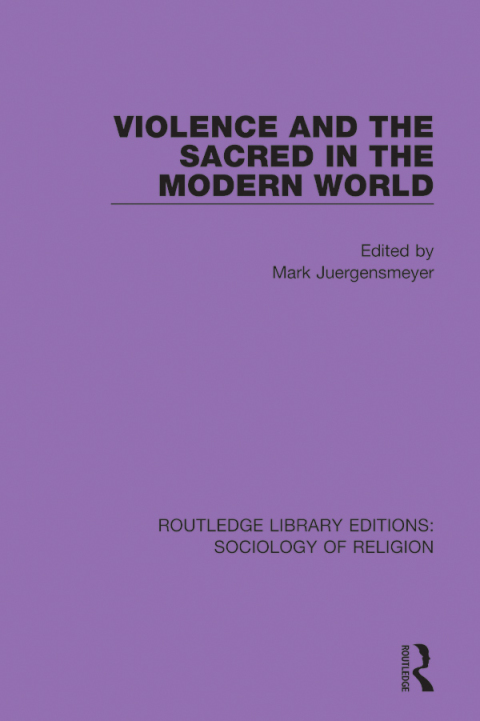 Cover image for book Violence and the Sacred in the Modern World