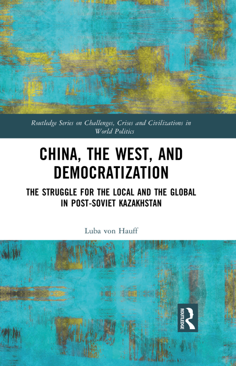 Cover image for book China, the West, and Democratization