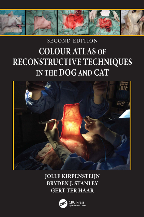 Cover image for book Colour Atlas of Reconstructive Techniques in the Dog and Cat
