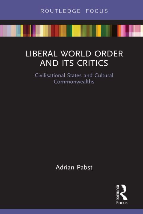 Cover image for book Liberal World Order and Its Critics