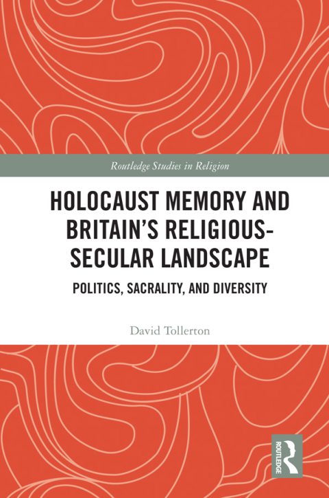 Cover image for book Holocaust Memory and Britain’s Religious-Secular Landscape