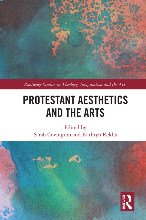 Cover image for book Protestant Aesthetics and the Arts