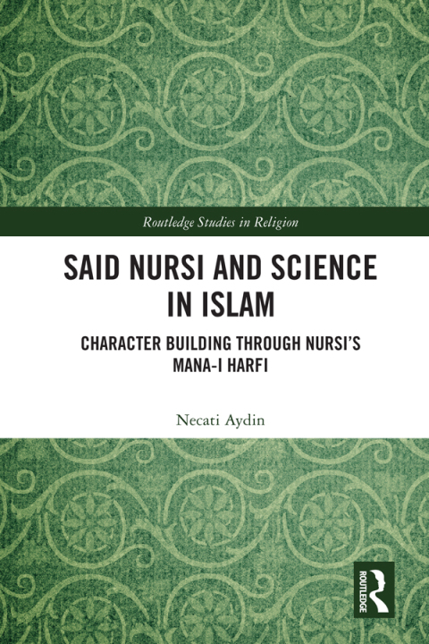 Cover image for book Said Nursi and Science in Islam