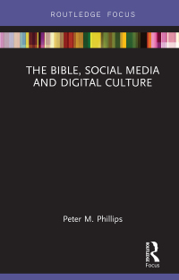 Cover image: The Bible, Social Media and Digital Culture 1st edition 9780367787929