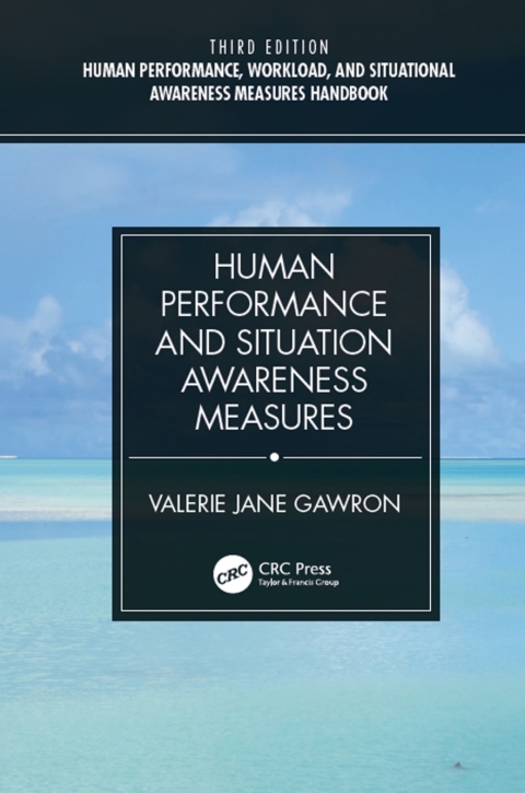 Cover image for book Human Performance, Workload, and Situational Awareness Measures Handbook - 2-Volume Set