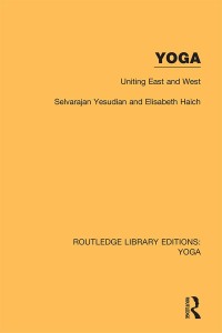 Cover image: Yoga: Uniting East and West 1st edition 9780367027858