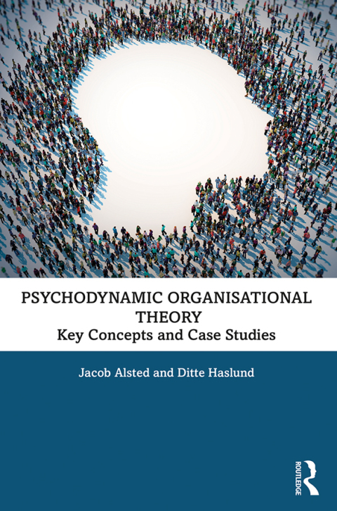 Cover image for book Psychodynamic Organisational Theory