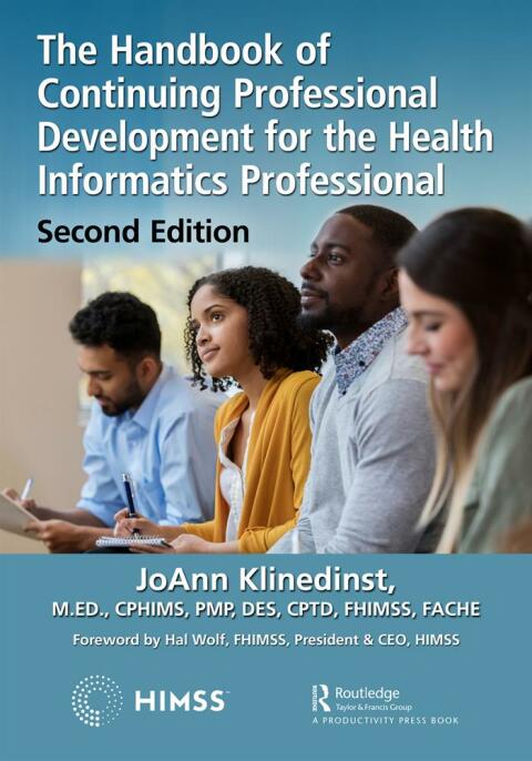 Cover image for book The Handbook of Continuing Professional Development for the Health Informatics Professional