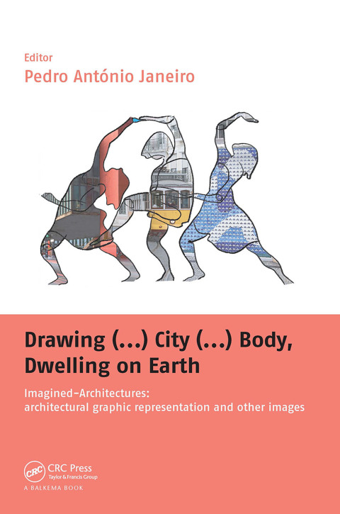 Cover image for book Drawing (...) City (...) Body, Dwelling on Earth