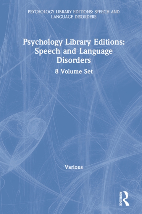 Cover image for book Psychology Library Editions: Speech and Language Disorders