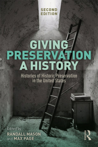 Imagen de portada: Giving Preservation a History 2nd edition 9780367025823