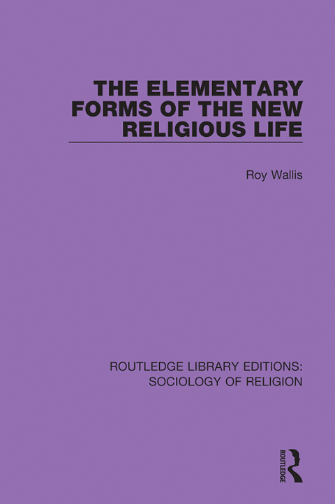 Cover image for book The Elementary Forms of the New Religious Life