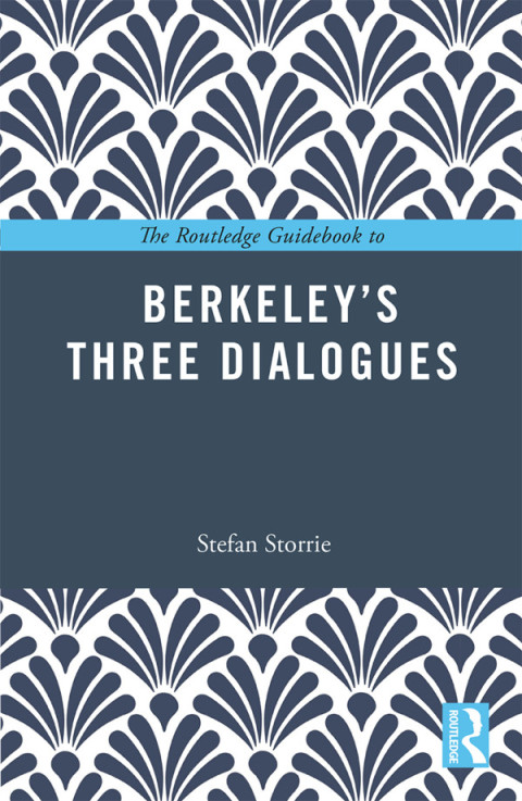 Cover image for book The Routledge Guidebook to Berkeley’s Three Dialogues