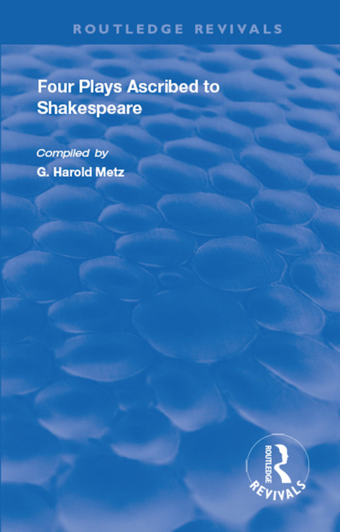Cover image for book Four Plays Ascribed to Shakespeare