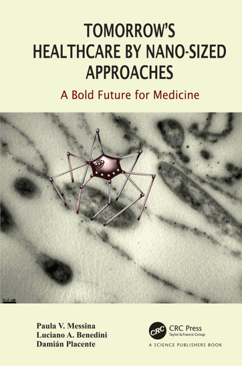 Cover image for book Tomorrow's Healthcare by Nano-sized Approaches