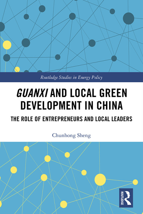 Cover image for book Guanxi and Local Green Development in China
