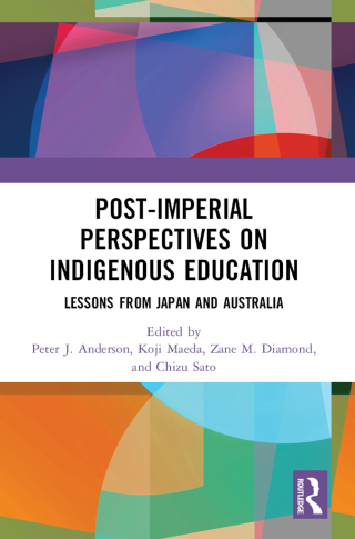 Post-Imperial Perspectives on Indigenous Education