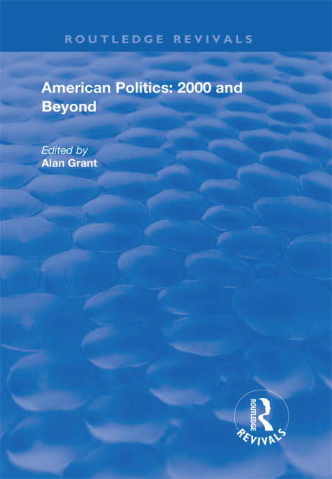 American Politics - 2000 and beyond 