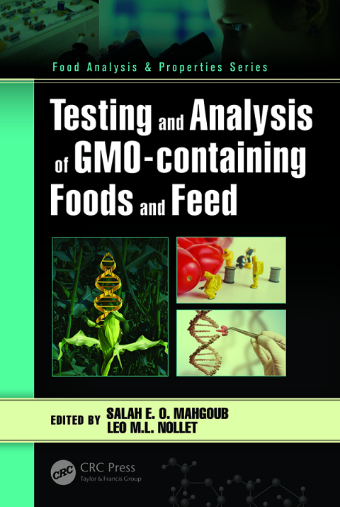 Cover image for book Testing and Analysis of GMO-containing Foods and Feed