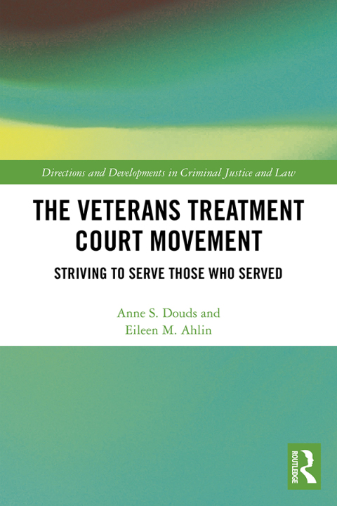 Cover image for book The Veterans Treatment Court Movement