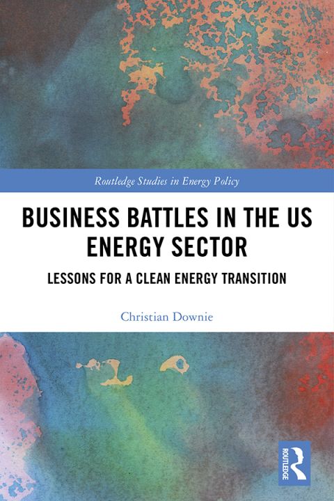 Cover image for book Business Battles in the US Energy Sector