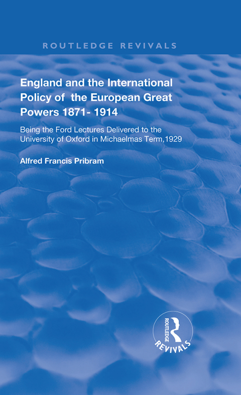 Cover image for book England and the International Policy of the European Great Powers 1871 – 1914
