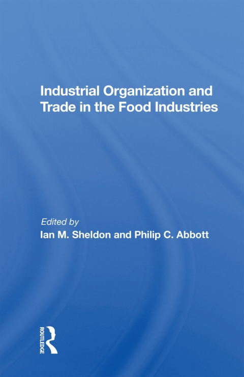 Industrial Organization And Trade In The Food Industries 