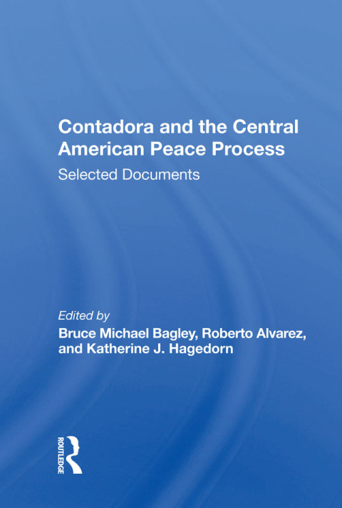 Cover image for book Contadora And The Central American Peace Process