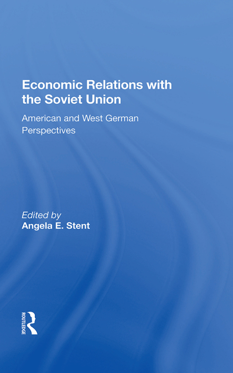 Cover image for book Economic Relations with the Soviet Union