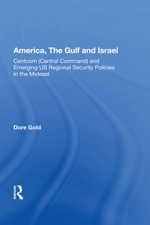 Cover image for book America, The Gulf and Israel