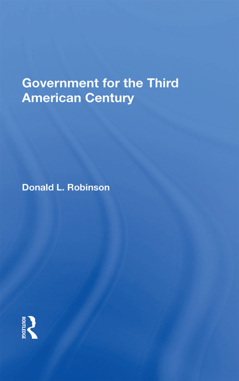 Cover image for book Government For The Third American Century