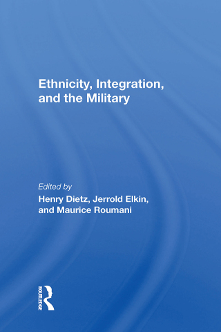 Ethnicity, Integration And The Military