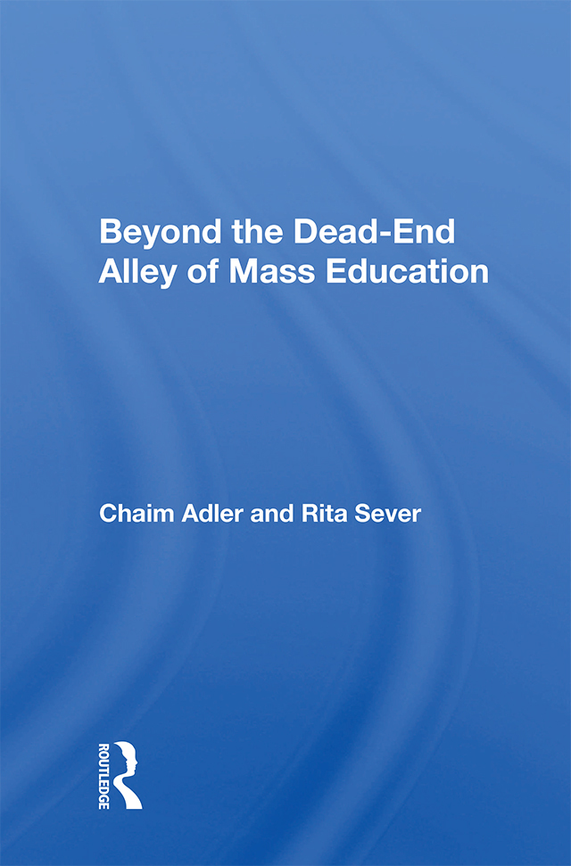 Beyond The Dead-end Alley Of Mass Education