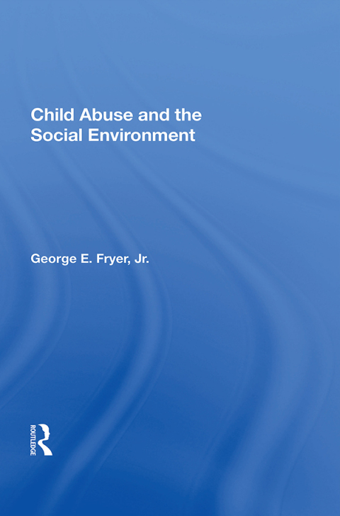 Cover image for book Child Abuse and the Social Environment