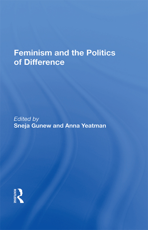 Cover image for book Feminism and the Politics of Difference