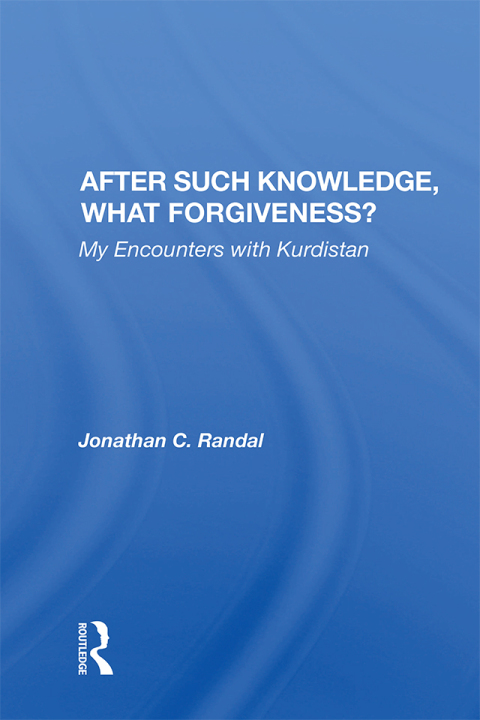 After Such Knowledge, What Forgiveness? 
