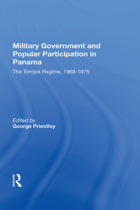 Cover image for book Military Government And Popular Participation In Panama