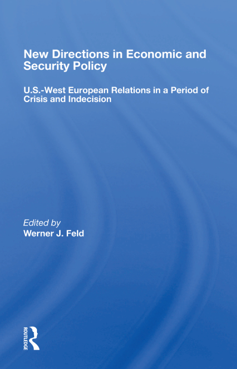 Cover image for book New Directions in Economic and Security Policy