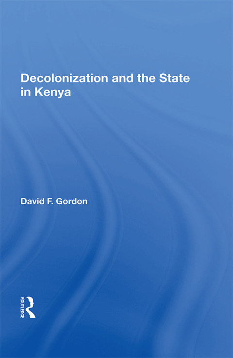 Cover image for book Decolonization and the State in Kenya