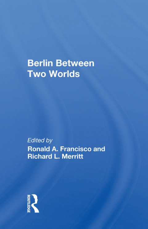 Cover image for book Berlin Between Two Worlds