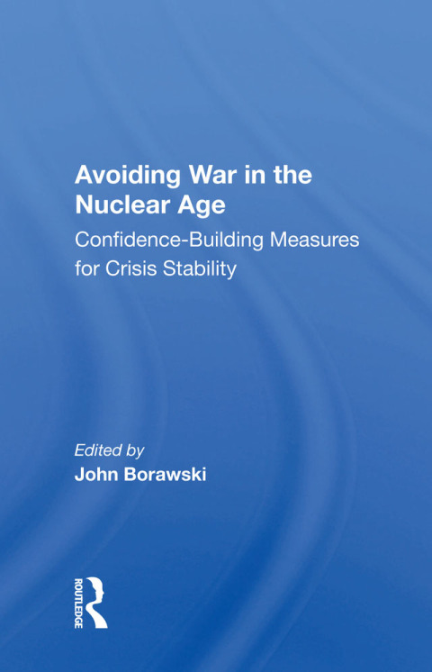 Cover image for book Avoiding War in the Nuclear Age