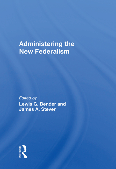 Cover image for book Administering the New Federalism