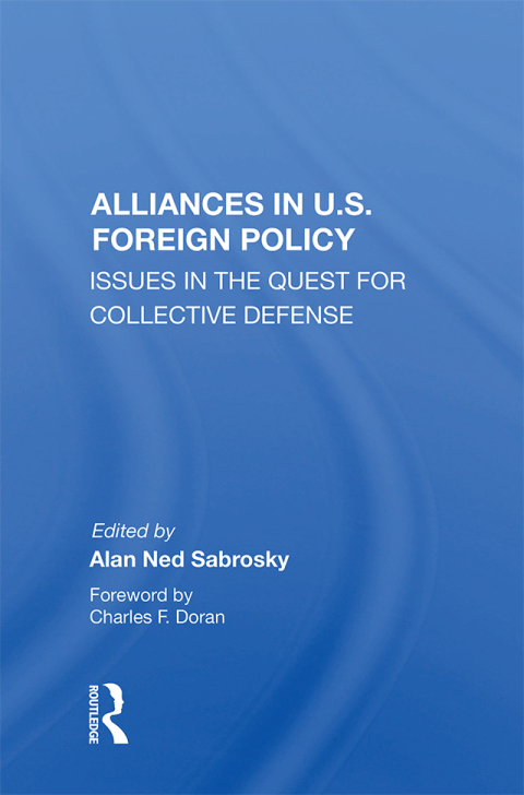 Cover image for book Alliances in U.S. Foreign Policy
