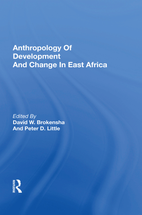 Cover image for book Anthropology Of Development And Change In East Africa