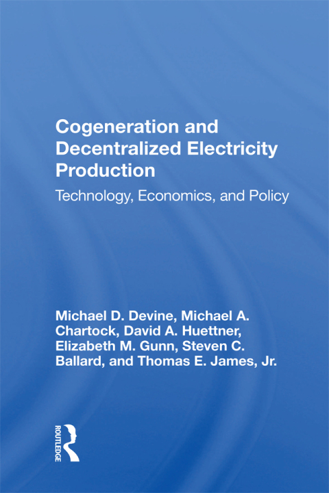 Cover image for book Cogeneration And Decentralized Electricity Production