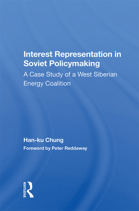 Cover image for book Interest Representation In Soviet Policymaking