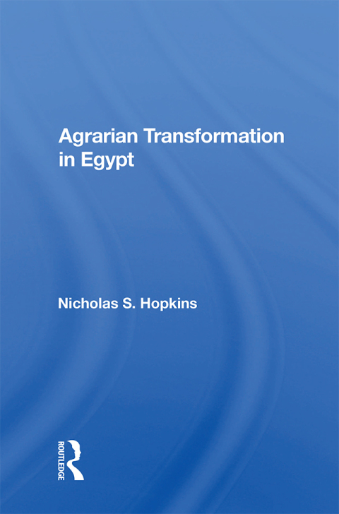 Cover image for book Agrarian Transformation In Egypt