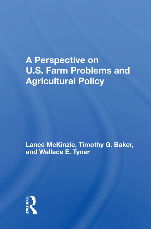 Cover image for book A Perspective on U.S. Farm Problems and Agricultural Policy